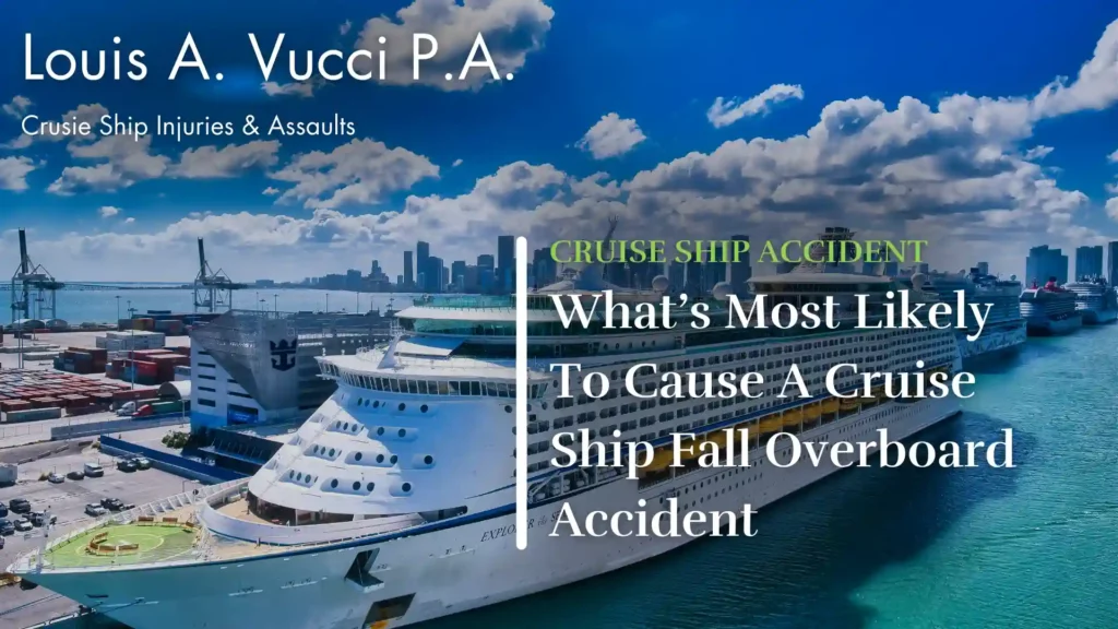 What’s Most Likely To Cause A Cruise Ship Fall Overboard Accident